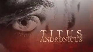 Shakespeare's Titus Andronicus | 2020