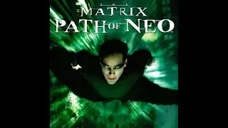 The Matrix Path of Neo PS2 Part 1
