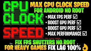 Unlock Max Cpu Clock Speed For Android No Root |  Boost Fps & Lag | No Root