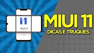 MIUI 11 - DICAS E TRUQUES