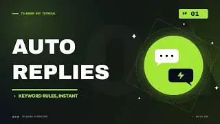 01. Set Up Telegram Bot Auto Replies (Keyword Rules Demo)