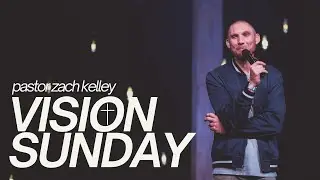 Vision Sunday | 11.23.25 | Pastor Zach Kelley