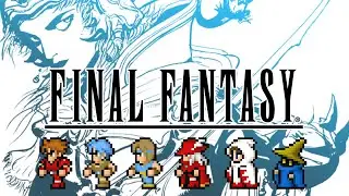 Final Fantasy Series Playthrough - Final Fantasy: Pixel Remaster (Part 1)