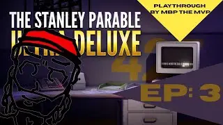 The Stanley Parable - Episode 3 - Gameplay