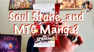 Soul Stone, and MTG Manga?