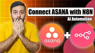 Как подключить ASANA к N8N [автоматизация на основе ИИ] (пошаговое руководство)