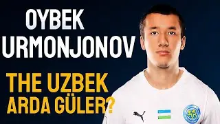Oybek Urmonjonov – The Uzbek Arda Güler? | Dinamo Samarkand’s Next Big Talent 2025