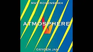 Max Rovenskikh - Atmosphere. (Preview)