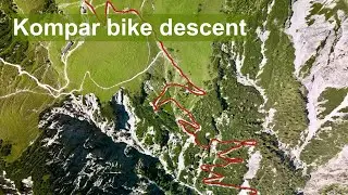 Kompar Bike Descent - Kompar Bike and Hike Part Two