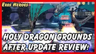 Exos Heroes Holy Dragon Grounds After Update Review! Is it Now Easier and Faster to Beat Dragon?