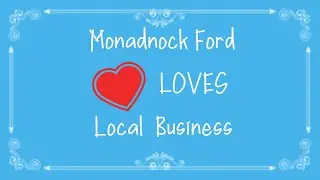 Monadnock Ford Loves Local Business!