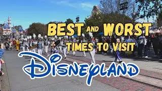 Avoid the crowds - BEST and the WORST times to visit Disneyland!