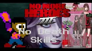 Midori Midorikawa | Death Difficulty | No Death Skills | No More Heroes 3