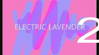 ELECTRIC LAVENDER || 2 || ELECTRIC BEATS