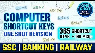Computer All Shortcut Keys in One Shot | 365 Shortcut Keys + 180 MCQs | SSC, Banking, Railway