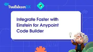 Integrate Faster with Einstein for Anypoint Code Builder