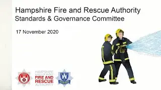Hampshire Fire & Rescue Authority  - Standards & Governance Committee (17 Nov 2020)