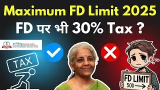TDS on FD Interest India | FD Tax Rate in INdia | Fixed Deposit Tax Dedudction  | Maximum FD Limit
