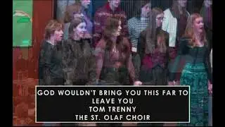 God Wouldn&rsquo;t Bring You This Far to Leave You - Tom Trenny