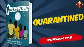 Quarantined | Reading Books For Kids