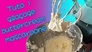 Tuto   Réaliser une buttercream mascarpone : la MEILLEURE Chantilly mascarpone 😍 #buttercream