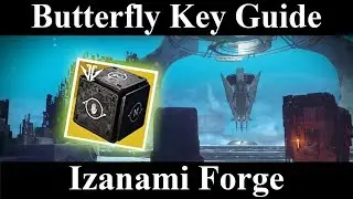 Izanami Forge Key Guide Mystery Box Butterfly Key