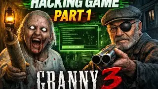Broke Granny 3 Using Hacks 😱 | Part 1Granny 3 With Hacks Is Insane! 🔥  