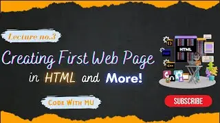 Creating First Web Page in HTML and VS Code Installation | Web Development Course for Beginners
