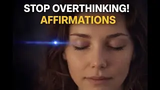Stop Overthinking Fast (Rewire Your Brain in Minutes)