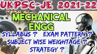 UKPSC JE Mechanical Syllabus ? Exam Pattern ? Strategy to crack