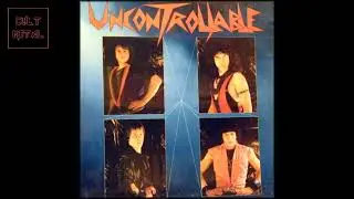 Uncontrollable - Uncontrollable (Full Album)