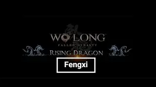 Rising Dragon Wo Long: Fallen Dynasty - Fengxi Boss Fight