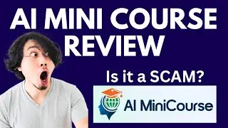 AI Mini Course Review | SCAM ALERT! MUST WATCH
