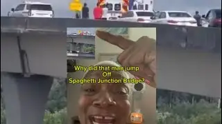Why did that man jump off the Spaghetti Junction Bridge? #bridge #bridges
