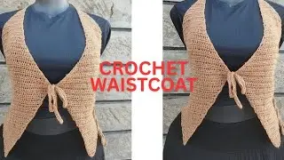 How to crochet a Vest/Waistcoat 💛||Very simple and Beginner friendly ✨