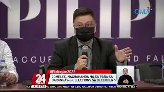 Comelec, naghahanda na para sa Barangay-SK elections sa December 5 | 24 Oras