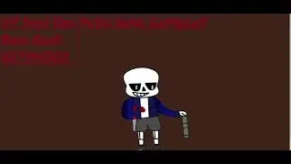 UT Soul Ops Boss Rush Extended [Pesti! Sans Gameplay]