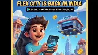 How to Download Flex City in India on Android | Easy Method + How to Make Purchases ✅😍