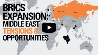 BRICS Expansion: Middle East Tensions & Opportunities