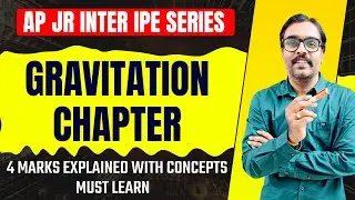 Gravitation Important Questions | AP JR INTER IPE SERIES Board Focus