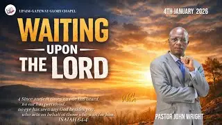 UPAIM - GATEWAY GLORY CHAPEL| CELEBRATION SERVICE | 4TH JANUARY  2026