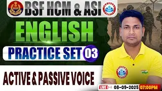 BSF HCM English Class | BSF English Practice Set #03 | Active & Passive Voice | BSF ASI English