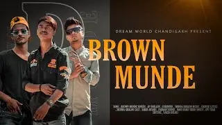 BROWN MUNDE | COVER SONG | DREAM WORLD CHANDIGARH | SAKIB - FARMAN