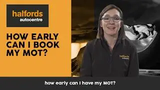 How early can I book my MOT?