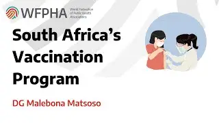 WFPHA | South Africa&rsquo;s Vaccination Program
