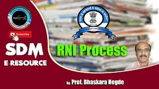 SDM E-Learning: RNI Process (Bhaskara Hegde)