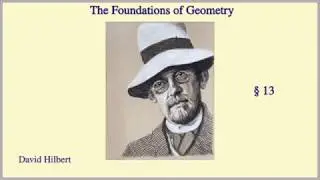 The Foundations of Geometry, by David Hilbert, section 13