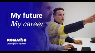 Dustin Lewis on why he chose a career with Komatsu