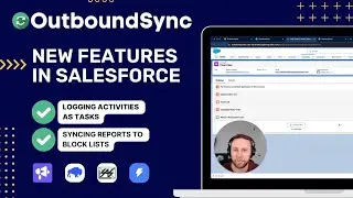 OutboundSync Salesforce Integration Updates: Task Activity Logging + Reports-based Block Lists
