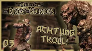 Garstiger TROLL will AXT! Herr der Ringe Krieg im Norden 03 Deutsch Lets Play 2022 LoTR